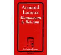 Maupassant le Bel-Ami