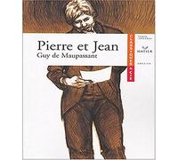 Maupassant : Pierre et Jean