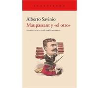 Maupassant Y El Otro - [Livre en VO] Savinio, Alberto (Auteur)