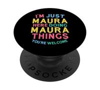 Maura, Ici, Fait des Choses avec Maura. Nom Amusant de Maura PopSockets PopGrip Adhésif
