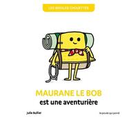 Maurane Le Bob Est Une Aventurière