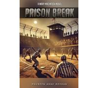 Maureen Anne Meehan Prison Break (Poche)