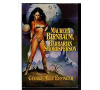 Maureen Birnbaum: Barbarian Swordsperson: The Complete Stories