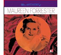 Maureen Forrester - Artistry of Maureen Forrester