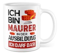 Maurer Tasse avec inscription en allemand « Geschenk Ausbildung Ich bin Maurer in der Ausbildung - Ich darf das! » Tasse à café 330 ml en céramique - Inscription amusante Azubi Baustelle Artisanat