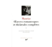 Mauriac – Œuvres romanesques et théâtrales complètes, tome 2 – Gallimard