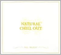 Mauriat, Paul - Natural Chill Out [Import]