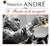 Maurice André: Le Maestro de la Trompette-Tous Ses Premiers succès [Import]