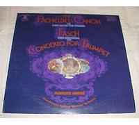 Maurice Andre - The Pachelbel Canon and Two Suites for Strings Fasch Two Sinfolias and Concerto for Trumpet Vinyl Record Album LP