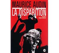 Maurice Audin - La Disparition