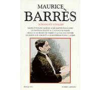 Maurice Barrès, Romans et voyages, tome II