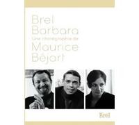 Maurice Bejart: Une Choregraphie De Maurice Bejart