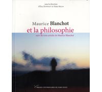 Maurice Blanchot et la philosophie