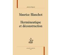 Jérémie Majorel – Maurice Blanchot : Herméneutique et déconstruction – Broché