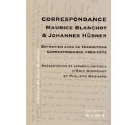 Maurice Blanchot - Johannes Hübner: Correspondance