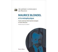 Maurice Blondel Et La Métaphysique