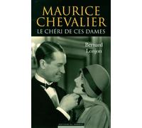 Maurice Chevalier, le chéri de ces dames