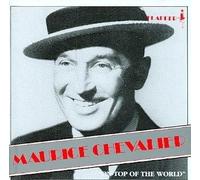 Maurice Chevalier - on Top of The World [Import]