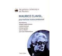 Maurice clavel - Vieillard-Baron - Parole Et Silence Eds - broché - Biographie