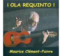 Maurice Clément Faivre - Ola Requinto.
