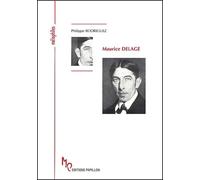 Maurice Delage ou La solitude de l'artisan