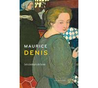 Maurice Denis Les couleurs de la vie - Denis-Michel Boëll - Locus Solus - broché - Monographie