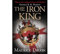 Maurice Druon – Les rois maudits 01. Le roi de fer – Roman – Poche
