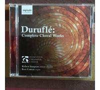 Maurice Duruflé - Complete Choral Works