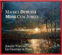 Maurice Duruflé : Messe cum jubilo