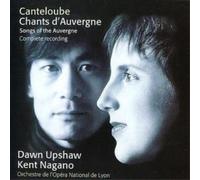 Emmanuel, Upshaw, Lyo, Nagano – Chants d'Auvergne / Chansons Bourguignonnes (Canteloube)