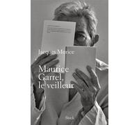 Maurice Garrel, le veilleur - Jacques Morice - Stock - broché - Livre
