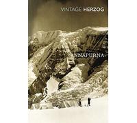 Maurice Herzog - Annapurna The First Conquest of an 8000-Metre Peak - G245z