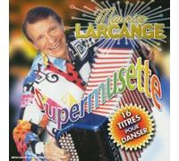 Maurice Larcange - Super Musette