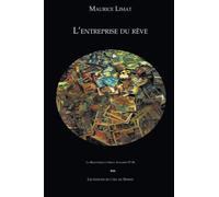 Maurice Limat L’entreprise du rêve