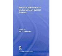 Maurice Mandelbaum and American Critical Realism Ian Verstegen (Auteur)