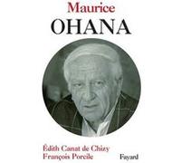 Maurice Ohana Édith Canat De Chizy (Auteur), François Porcile (Auteur)