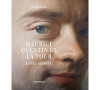 Maurice Quentin de La Tour - L'Oeil absolu