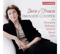 Maurice Ravel Iberia Y Francia: Imogen Cooper Plays Mompou/Debussy/Albéniz. (CD)