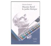 Maurice Ravel - Le Jardin Féerique