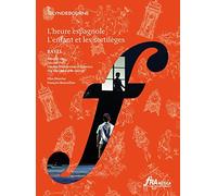 Maurice Ravel - L'heure espagnole / L'enfant et les sortilèges