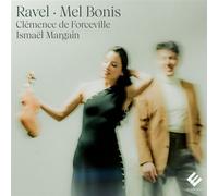 Maurice Ravel, Mel Bonis - Violin Sonatas CD
