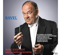 Maurice Ravel: Orchestral Music With Soustrot
