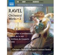 Ravel – Oeuvres orchestrales – Volume 2 – Blu-ray – NAXOS