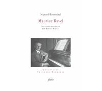 Maurice Ravel - Souvenirs recueillis par Maurice Marnat Souvenirs de Manuel Rosenthal - Manuel Rosenthal - Fario - broché - Biographie