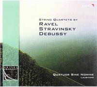 Ravel, Stravinski, Debussy – Quatuors à cordes – Sine Nomine – Walter Genuin
