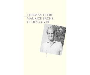 Maurice Sachs le désoeuvré