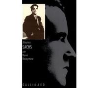 Maurice Sachs ou Les travaux forcés de la frivolité – Gallimard