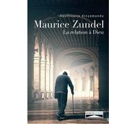 Maurice Zundel - La Relation À Dieu