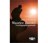 Maurice Zundel - Une Biographie Spirituelle