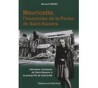 Mauricette, L'insoumise De La Poche De Saint-Nazaire